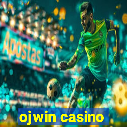 ojwin casino